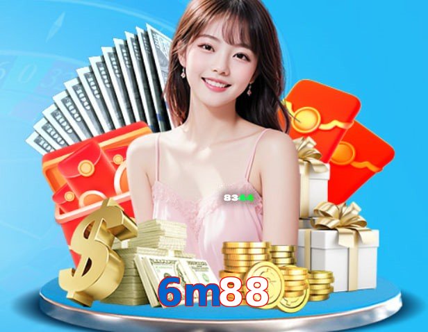 6m88 – Nền tảng giải trí an toàn 6m88